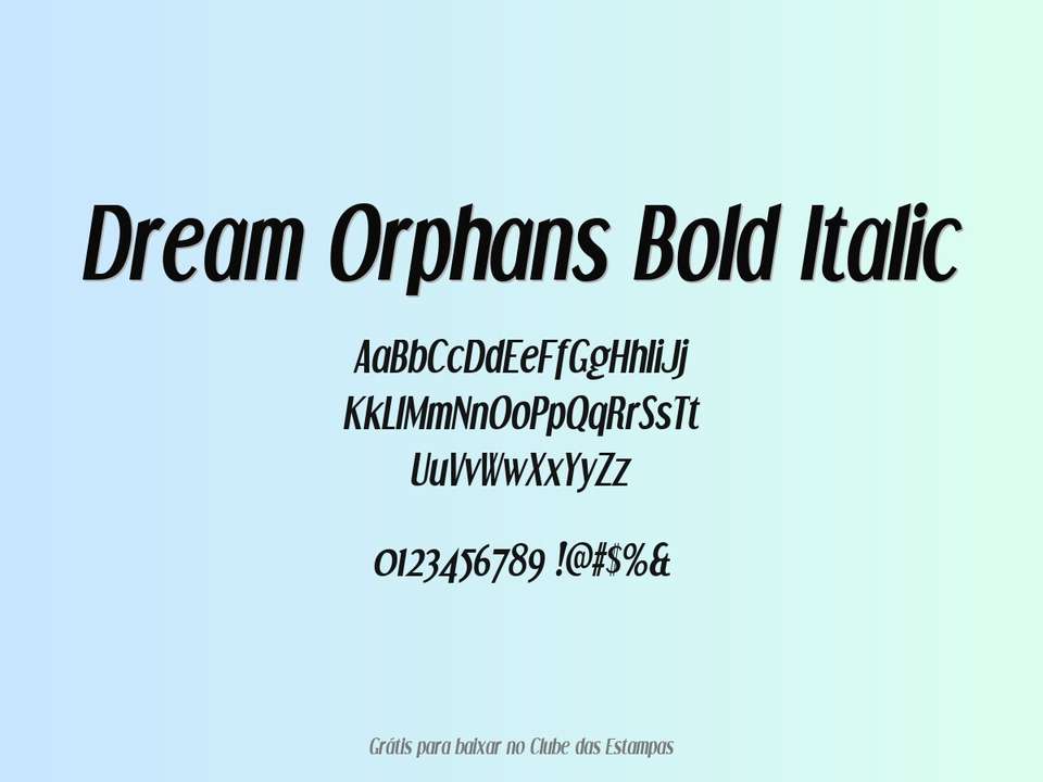 Fonte Dream Orphans Bold Italic Grátis Para Baixar