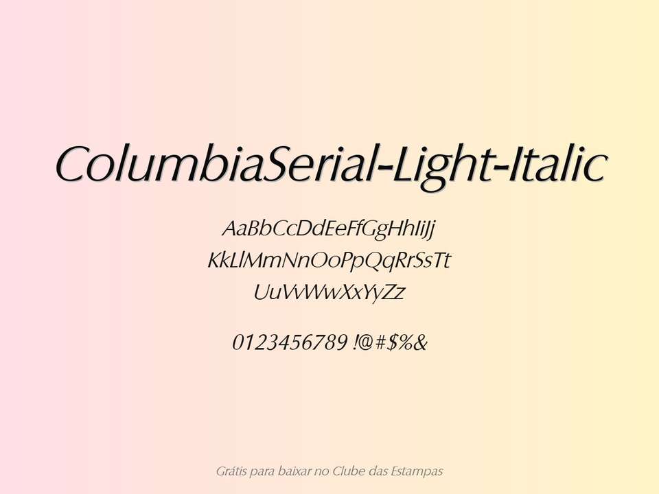 Fonte Columbiaserial Light Italic Grátis Para Baixar
