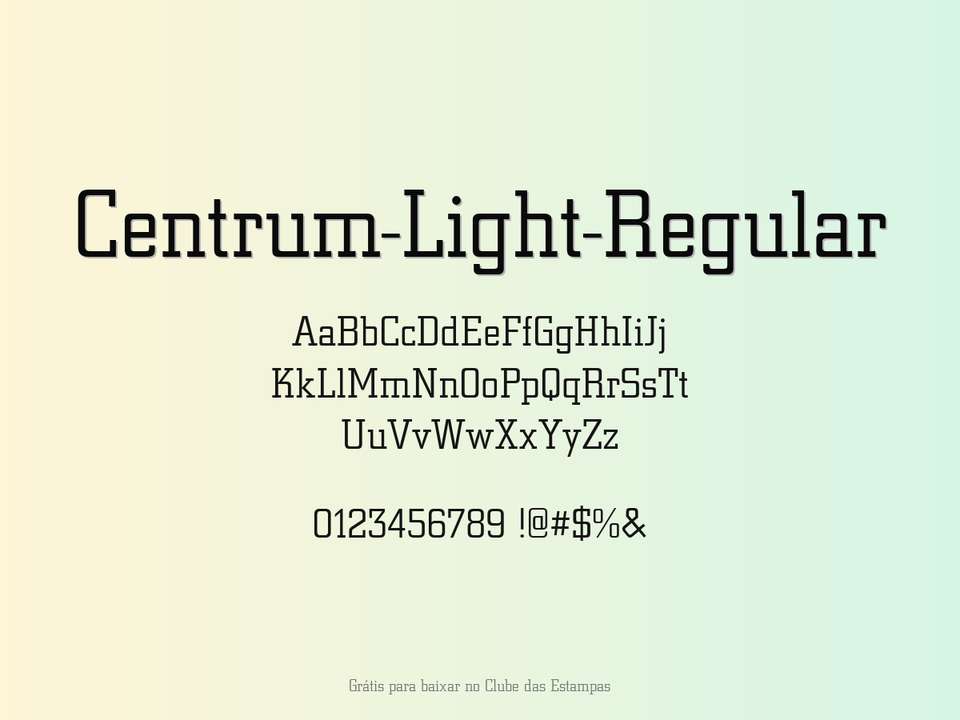 Fonte Centrum Light Regular Grátis Para Baixar