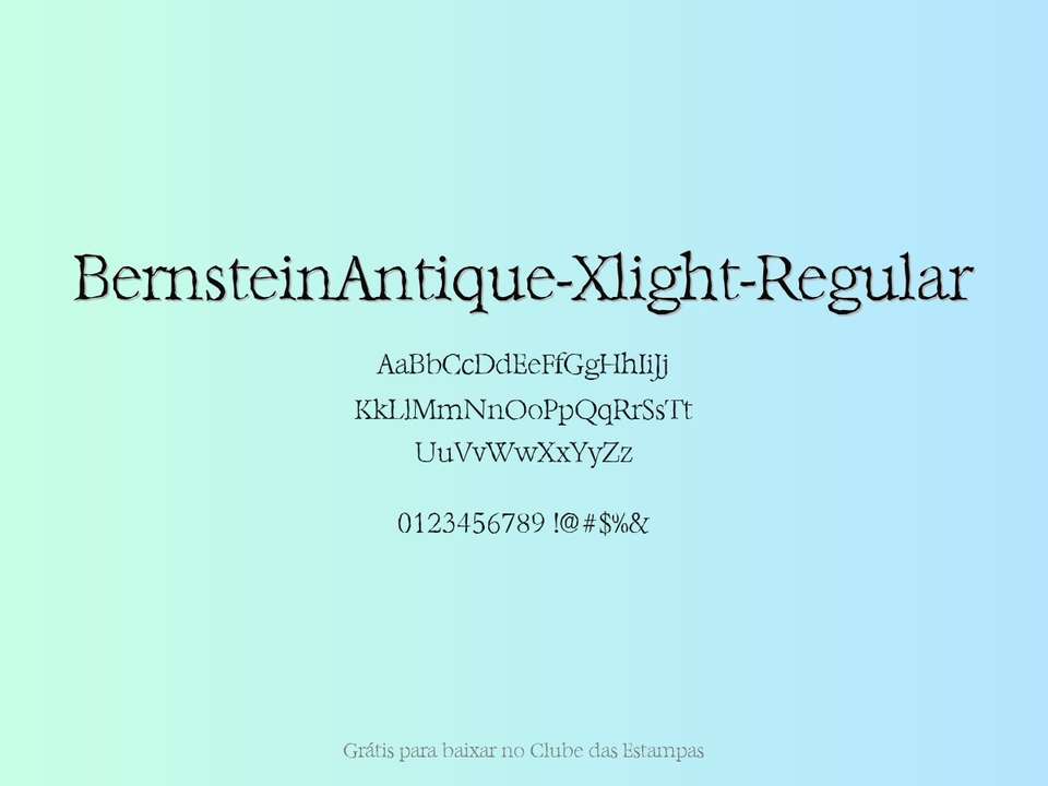 Fonte Bernsteinantique Xlight Regular Grátis Para Baixar
