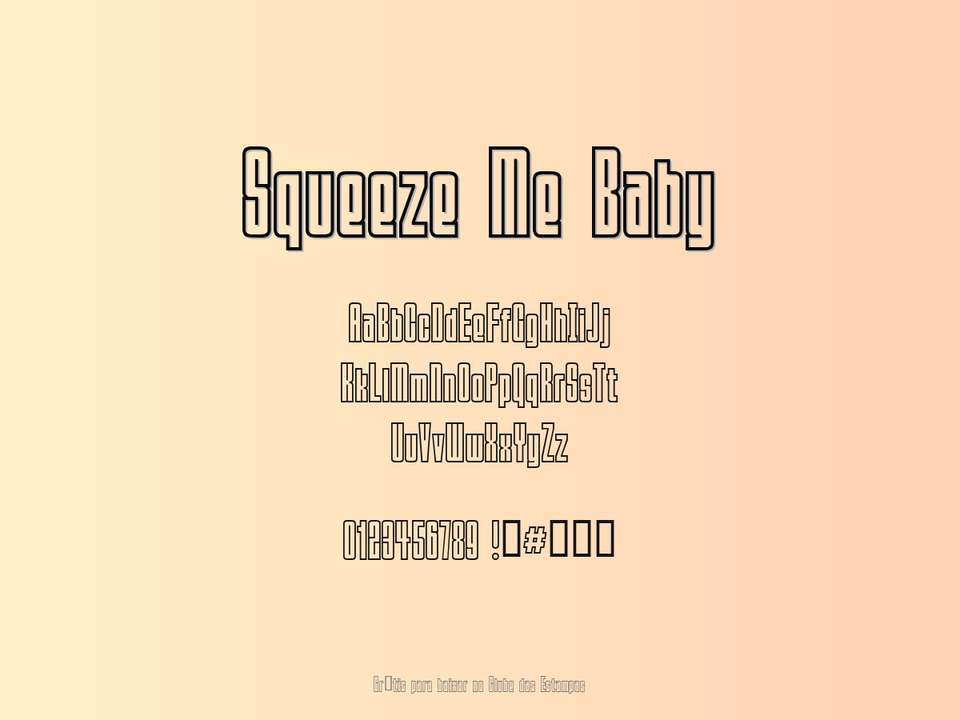 Fonte Squeeze Me Baby Grátis Para Baixar