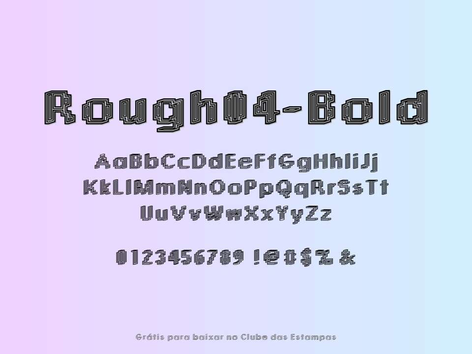 Fonte Rough04 Bold Grátis Para Baixar