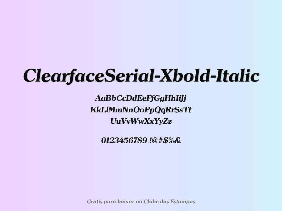 Fonte Clearfaceserial Xbold Italic Grátis Para Baixar