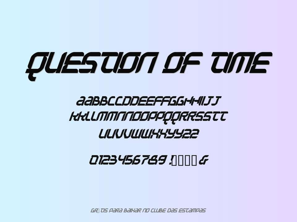 Fonte Question Of Time Grátis Para Baixar