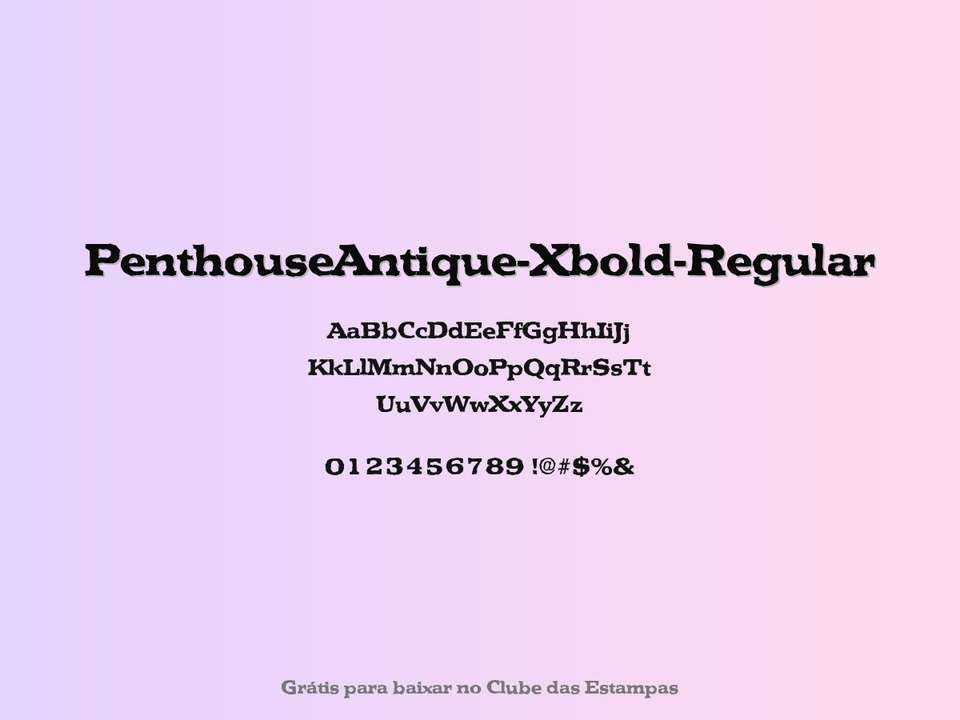 Fonte Penthouseantique Xbold Regular Grátis Para Baixar