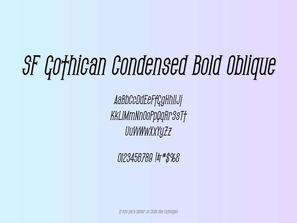 Fonte Sf Gothican Condensed Bold Oblique Grátis Para Baixar