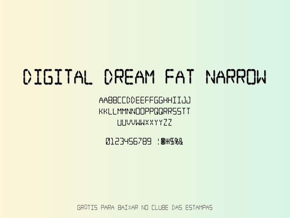 Fonte Digital Dream Fat Narrow Grátis Para Baixar