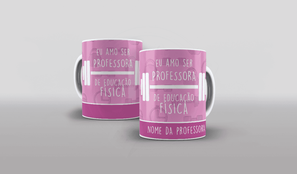 ARTE PARA CANECA EU AMO SER PROFESSORA DE EDUCAÇÃO FÍSICA-576