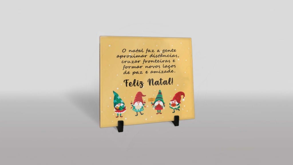 ARTE PARA AZULEJO - O NATAL FAZ A GENTE APROXIMAR DISTÂNCIAS, CRUZAR FRONTEIRAS E FORMAR NO-842