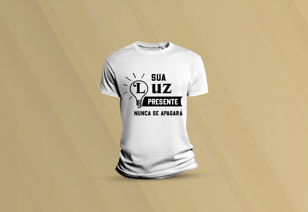 ARTE PARA CAMISETA -  MOTIVACIONAL - SUA LUZ PRESENTE-969