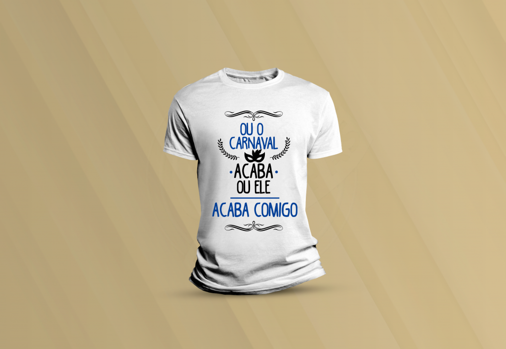 ARTE PARA CAMISETA - DATAS COMEMORATIVAS - CARNAVAL - OU O CARNAVAL ACABA-74