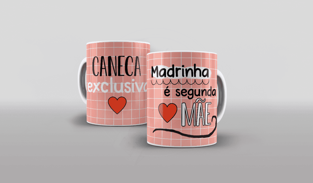 ARTE CANECA MADRINHA É SEGUNDA MÃE - ARTE PARA CANECA-118