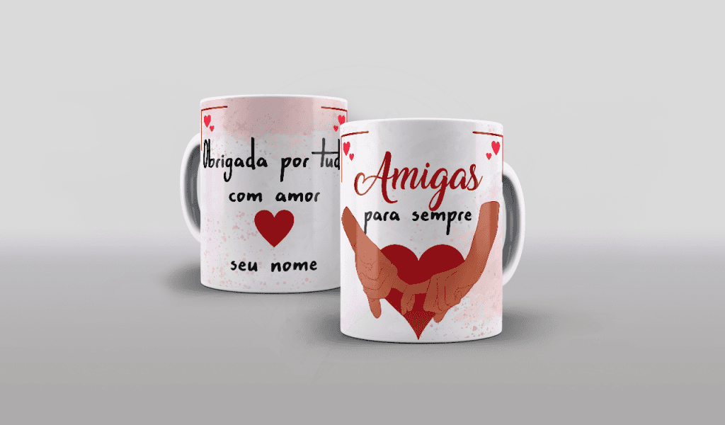 ARTE AMIGAS PARA SEMPRE - ESTAMPA PARA CANECA COM NOME-135