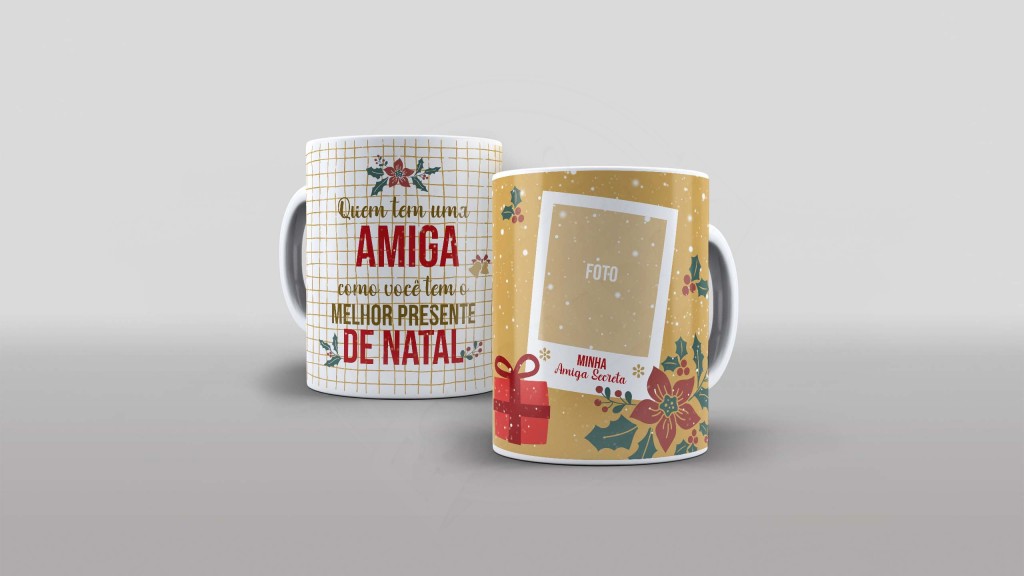ARTE PARA CANECA COM FOTO - AMIGO SECRETO- QUEM TEM UMA AMIGA COMO VOCÊ TEM O MELHOR RPESEN-213