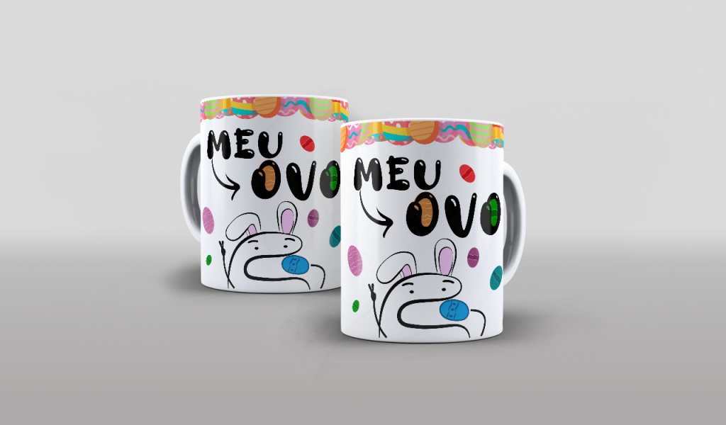ARTE CANECA - MEU OVO- ESTAMPA PARA CANECA-322