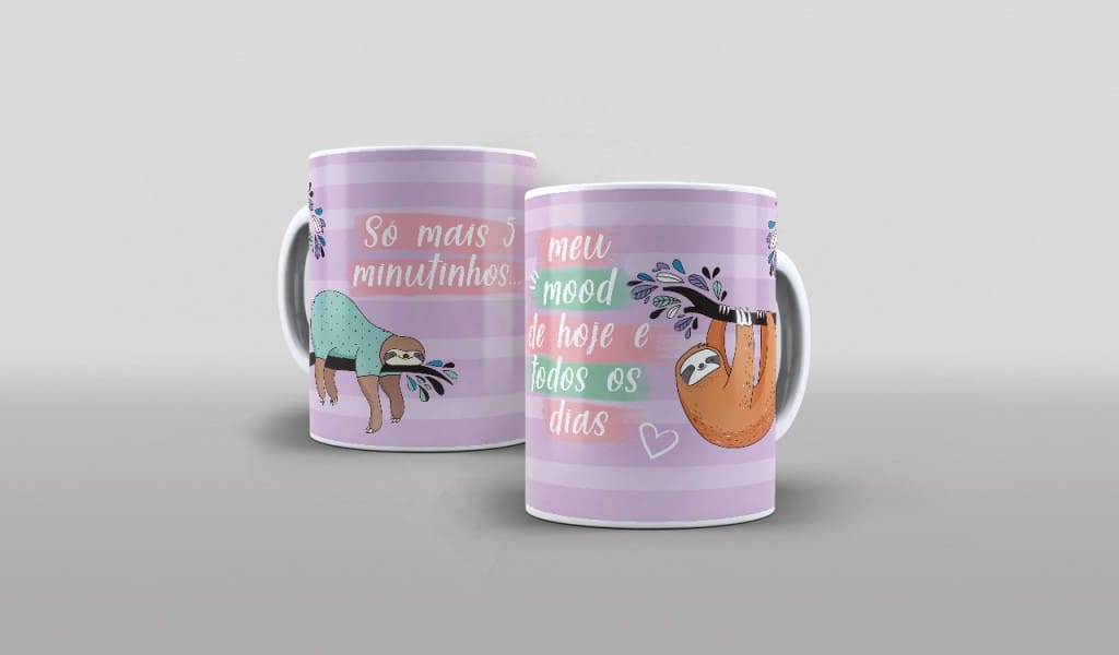 ESTAMPA PARA CANECA - SÓ MAIS CINCO MINUTINHOS, MEU MOOD DE HOJE E TODOS OS DIAS-498