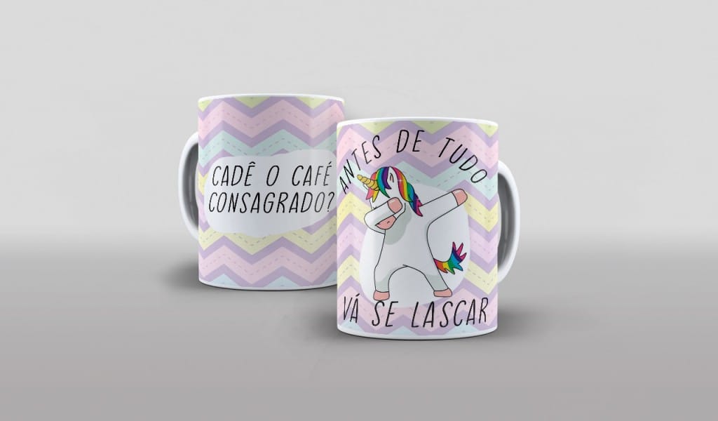 ESTAMPA PARA CANECA - ANTES DE TUDO VÁ SE LASCAR, CADE O CAFÉ CONSAGRADO-503