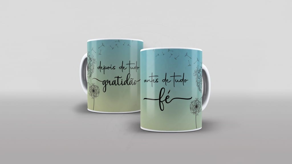 ESTAMPA PARA CANECA - ANTES DE TUDO FÉ-532