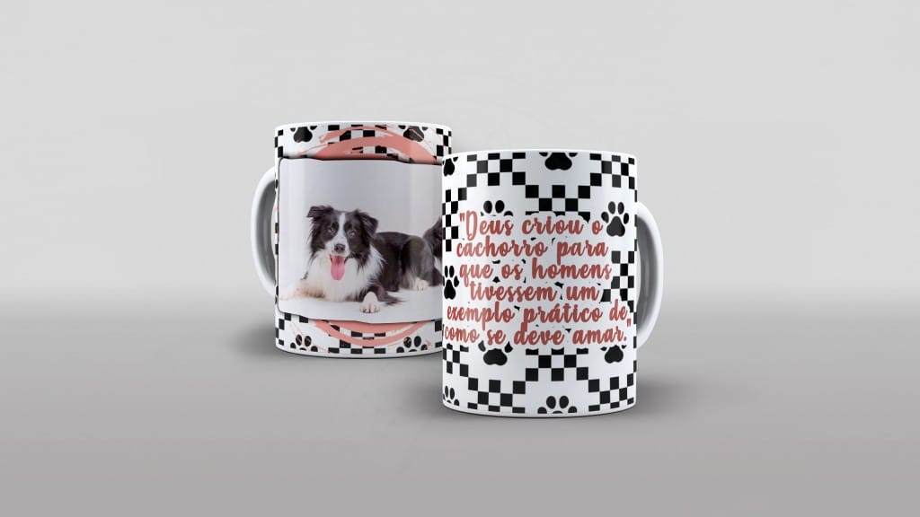 ESTAMPA PARA CANECA - DEUS CRIO O CACHORRO PARA QUE OS HOMENS...-597