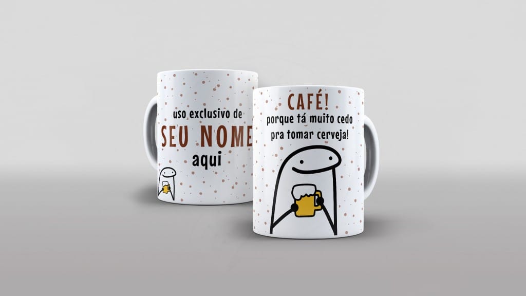 ESTAMPA PARA CANECA COM NOME - FLORK -  CAFÉ PORQUE TÁ MUITO CEDO PRA TOMAR CERVEJA-712