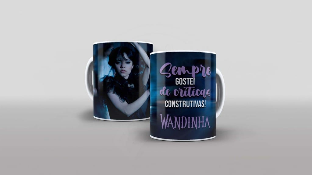 ARTE PARA CANECA - WANDINHA - SEMPRE GOSTEI DE CRÍTICAS CONSTRUTIVAS-747