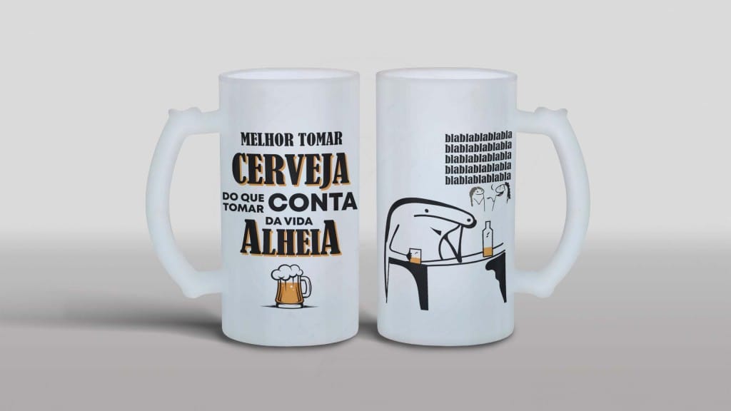 ARTE PARA CANECA DE CHOPE  - FLORK - MELHOR TOMAR CERVEJA DO QUE TOMAR CONTA DA VIDA ALHEIA-1309