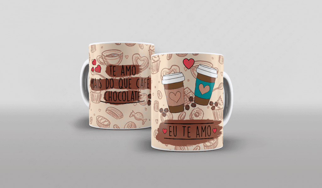 ARTE PARA CANECA - TE AMO MAIS DO QUE CHOCOLATE E CAFÉ-2685