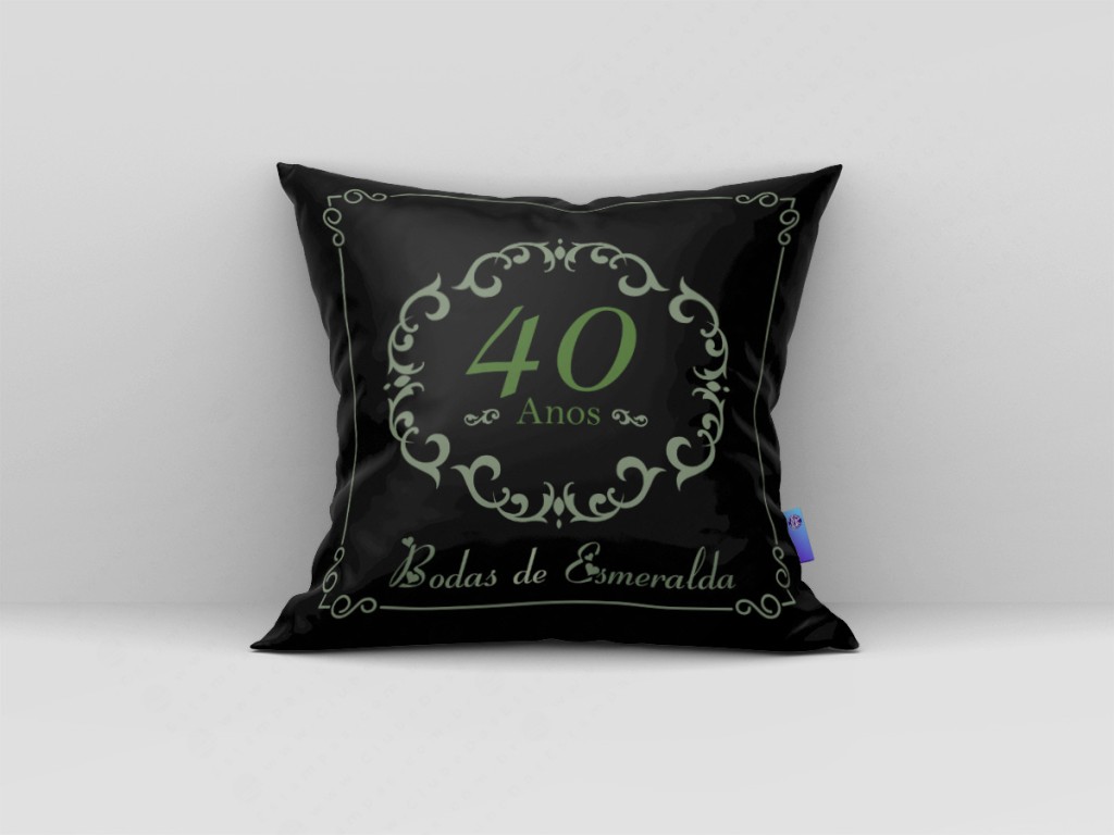 ARTE PARA ALMOFADA - BODAS DE ESMERALDA - 40 ANOS-3639